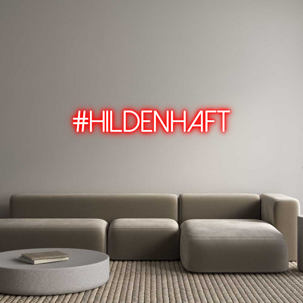 Individuelles Neon: #hildenhaft