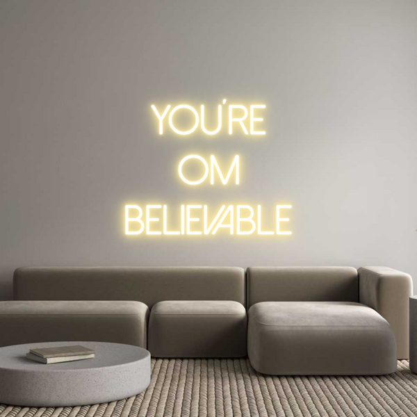 Individuelles Neon: You´re
OM
b...