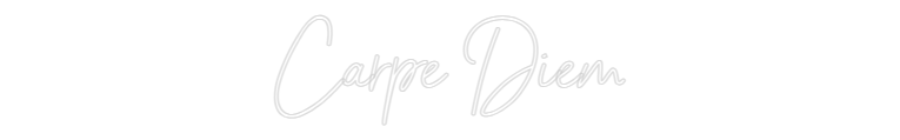 Individuelles Neon: Carpe Diem
