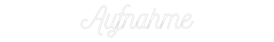 Individuelles Neon: Aufnahme