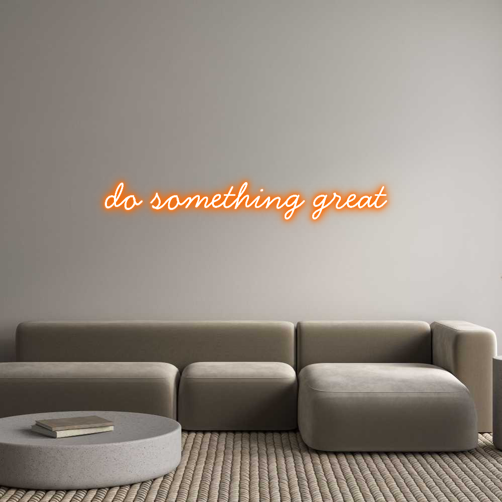 Individuelles Neon: do something ...