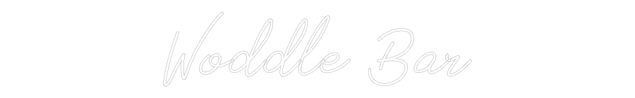 Individuelles Neon: Woddle Bar