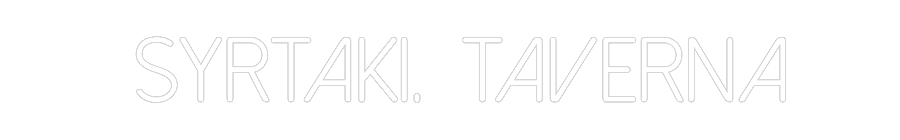 Individuelles Neon:   SYRTAKI.  T...