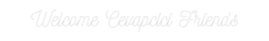 Individuelles Neon: Welcome Cevap...