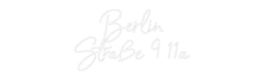 Individuelles Neon: Berlin
Straß...
