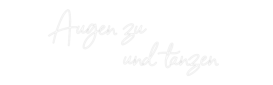 Individuelles Neon: Augen zu
   ...