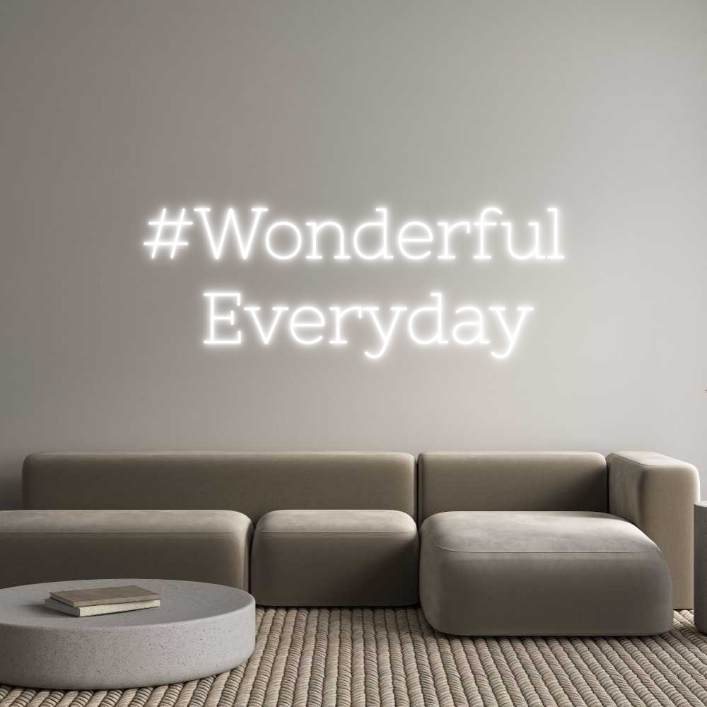 Individuelles Neon: #Wonderful
 ...