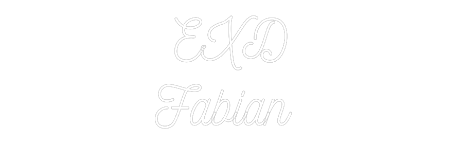 Individuelles Neon: EXD
Fabian