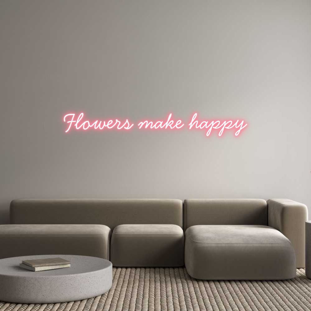 Individuelles Neon: Flowers make ...