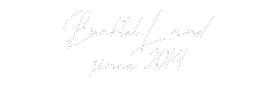 Individuelles Neon: Bechtel.Land...