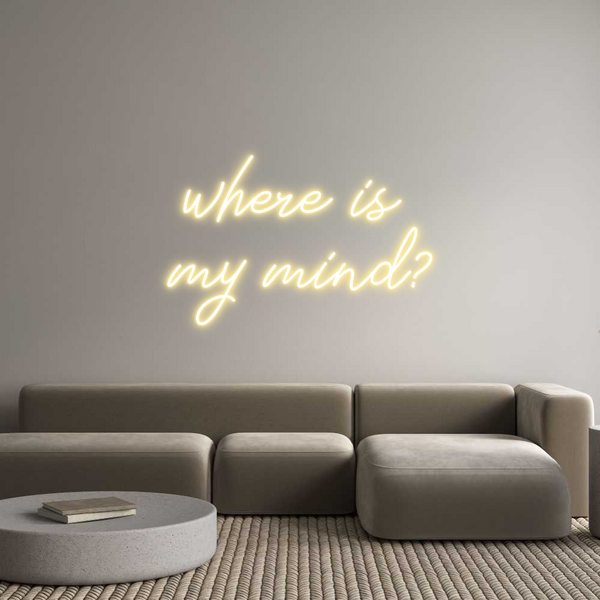 Individuelles Neon: where is 
my...