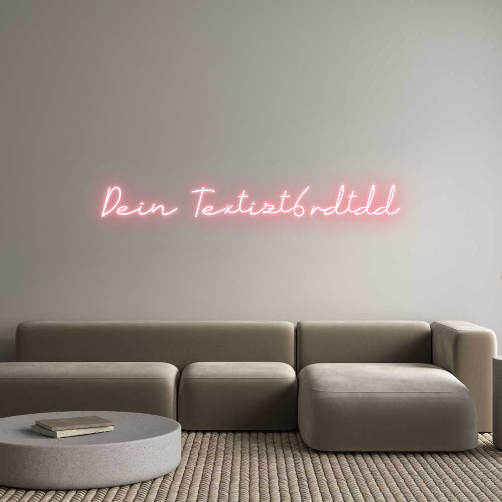 Individuelles Neon: Dein Textizt6...