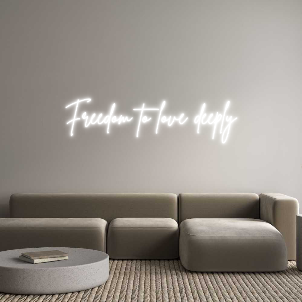 Individuelles Neon: Freedom to lo...