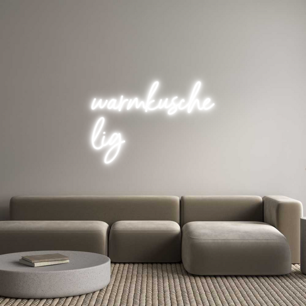 Individuelles Neon: warmkusche
lig