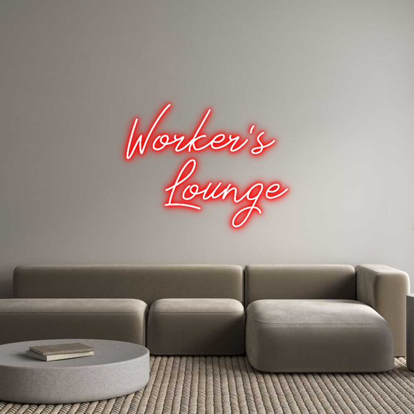 Individuelles Neon: Worker‘s 
Lo...