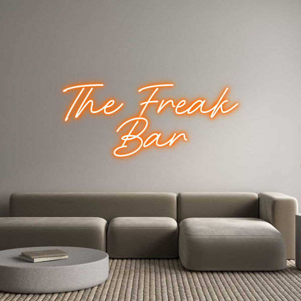 Individuelles Neon: The Freak
Bar