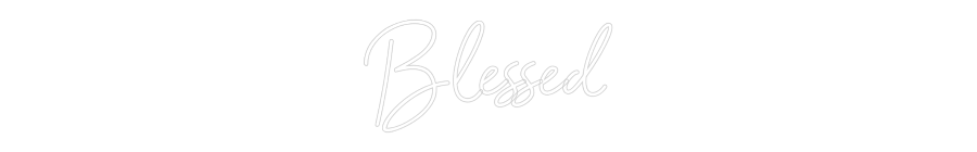 Individuelles Neon: Blessed
