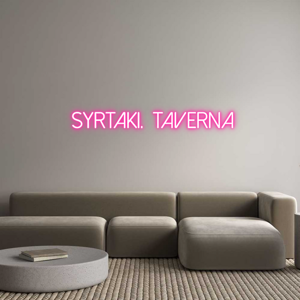 Individuelles Neon:   SYRTAKI.  T...