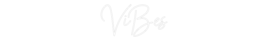 Individuelles Neon: ViBes