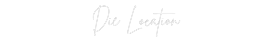 Individuelles Neon: Die Location