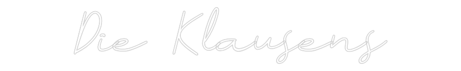 Individuelles Neon: Die Klausens