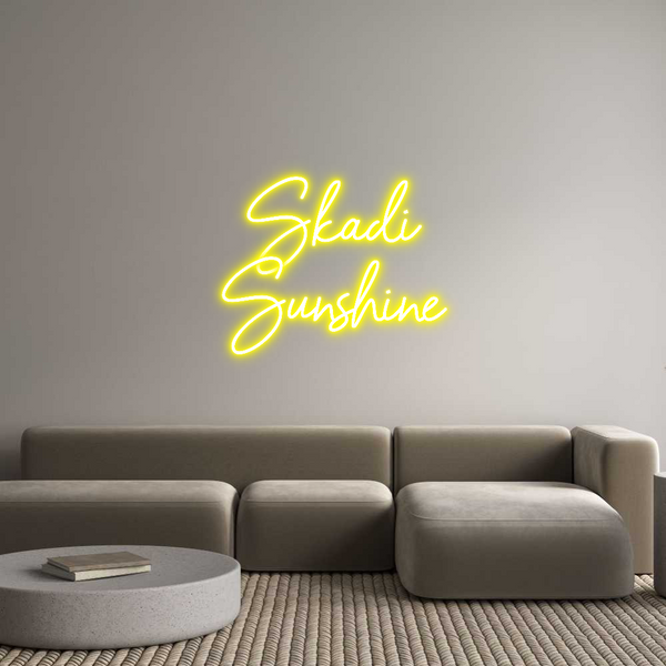 Individuelles Neon: Skadi
Sunshine