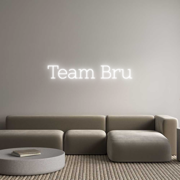 Individuelles Neon: Team Bru