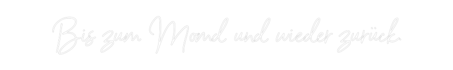 Individuelles Neon: Bis zum Momd ...