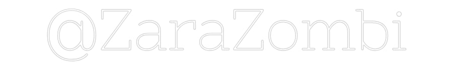 Individuelles Neon: @ZaraZombi
