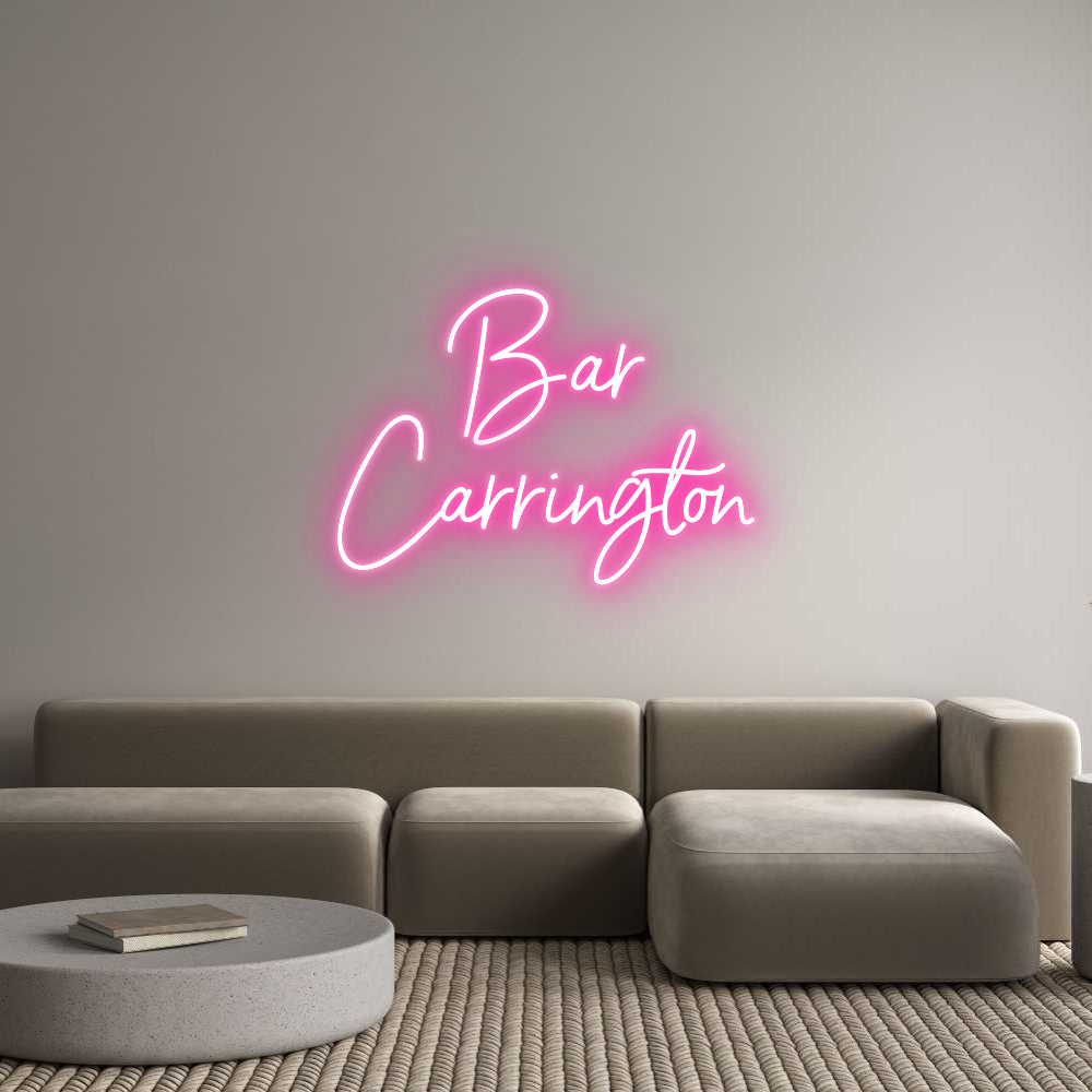 Individuelles Neon: Bar
Carrington