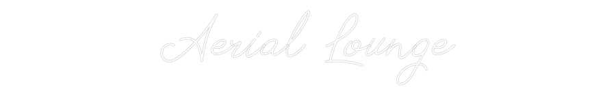 Individuelles Neon: Aerial Lounge
