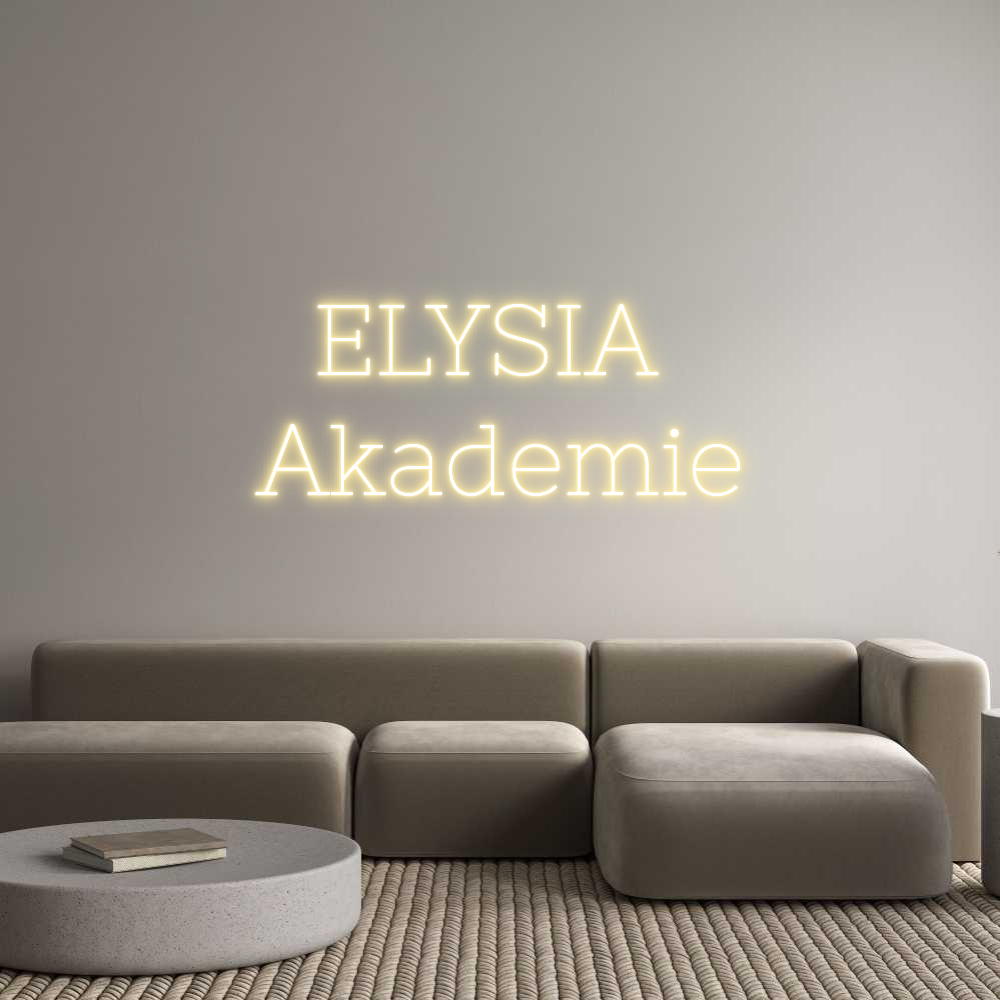 Individuelles Neon: ELYSIA 
Akad...