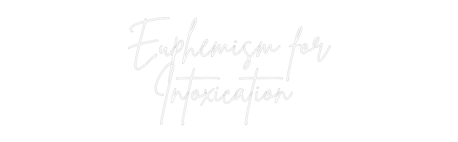 Individuelles Neon: Euphemism for...