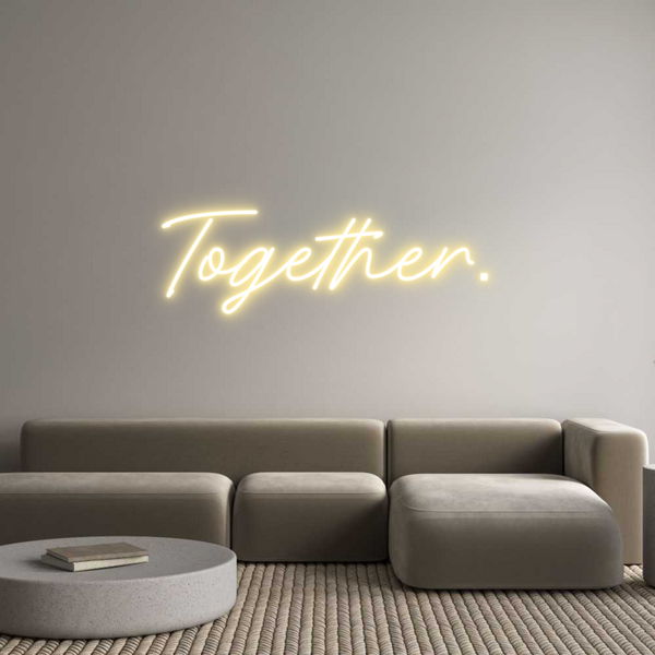 Individuelles Neon: Together.