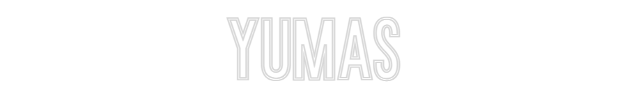 Individuelles Neon: YUMAS