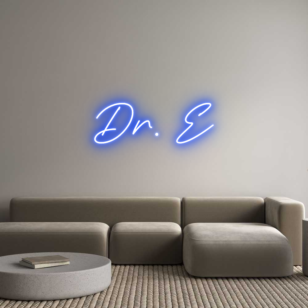 Individuelles Neon: Dr. E