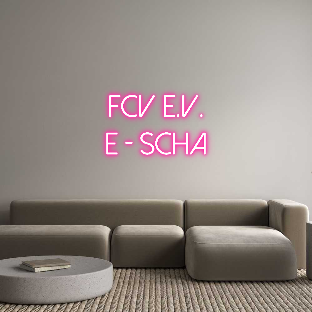 Individuelles Neon: FCV e.V.
E -...