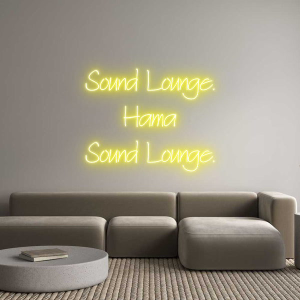 Individuelles Neon: Sound Lounge....