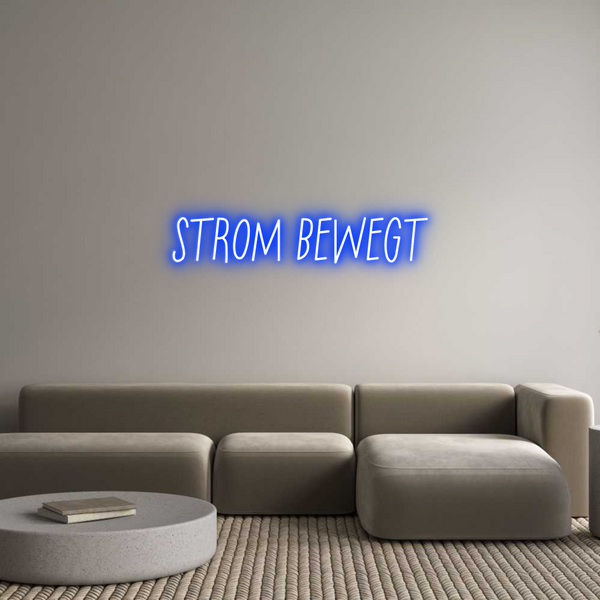 Individuelles Neon: STROM BEWEGT