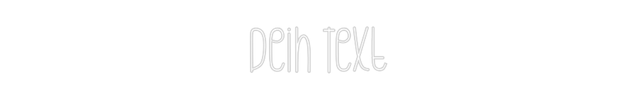 Individuelles Neon: Dein Text