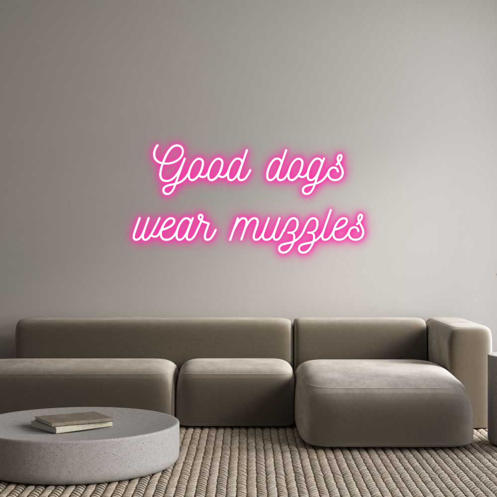 Individuelles Neon: Good dogs
we...