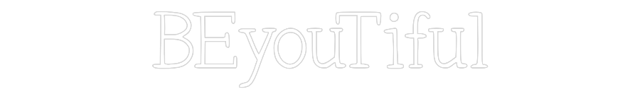 Individuelles Neon: BEyouTiful
