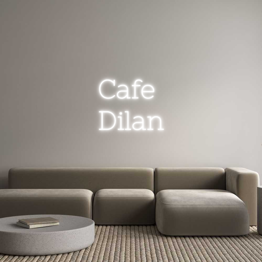 Individuelles Neon: Cafe 
Dilan