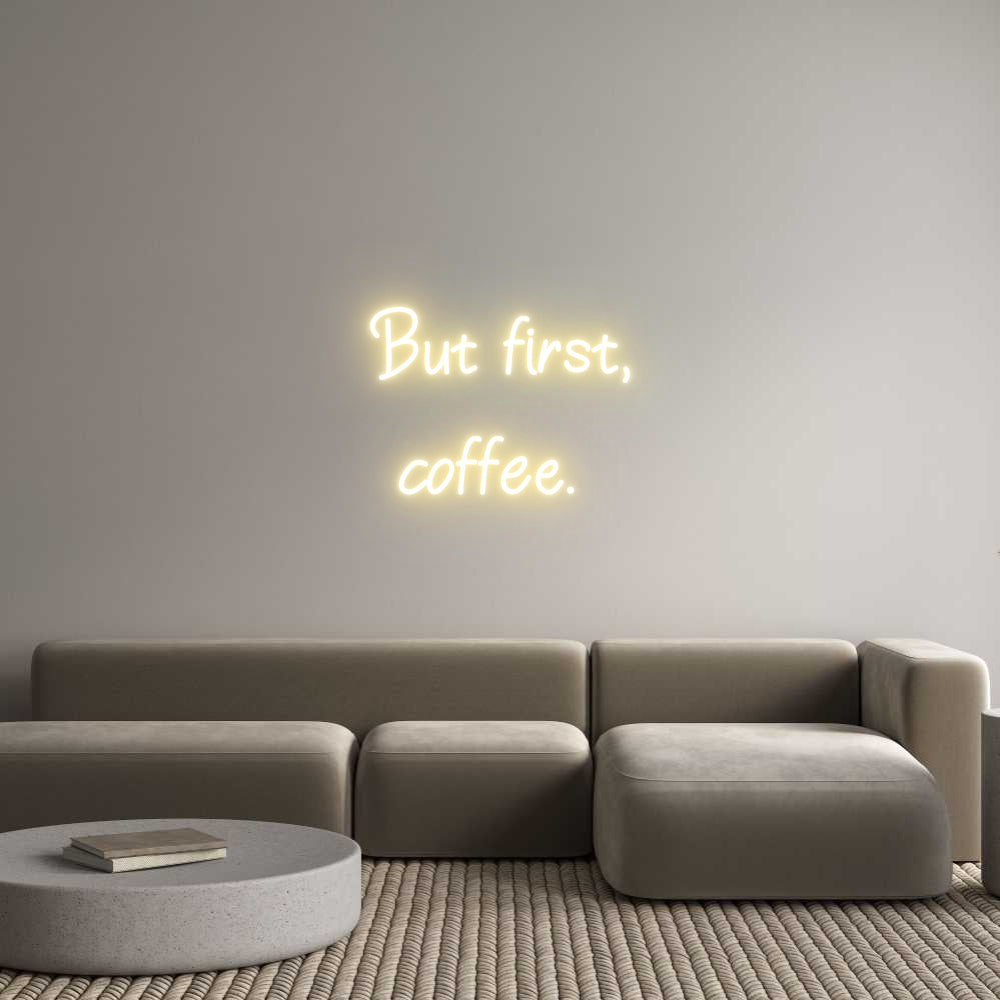 Individuelles Neon: But first,
c...