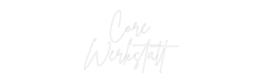 Individuelles Neon: Core 
Werkst...