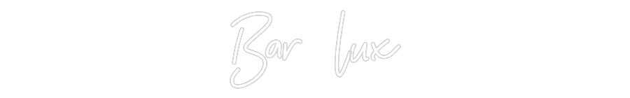 Individuelles Neon: Bar  lux