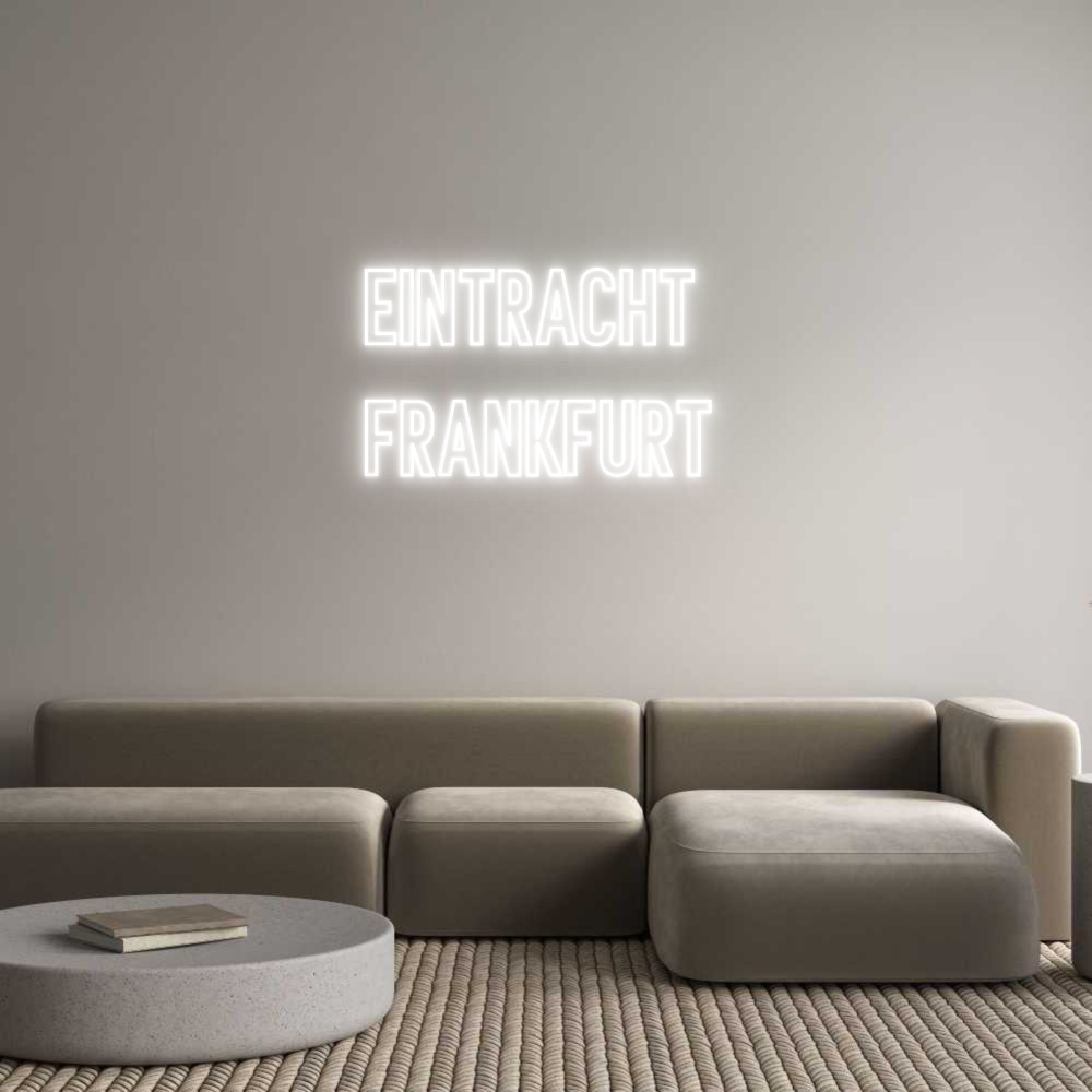 Individuelles Neon: Eintracht 
F...