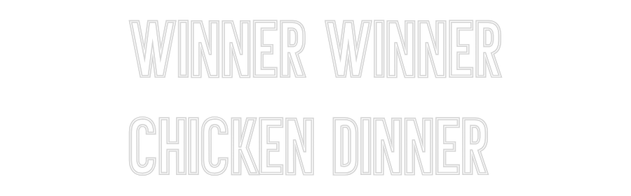 Individuelles Neon: Winner Winner...