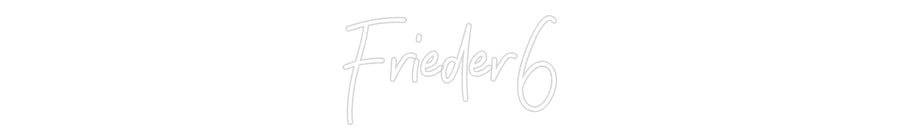 Individuelles Neon: Frieder6
