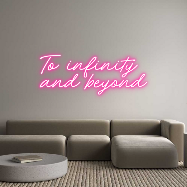 Individuelles Neon: To infinity
...